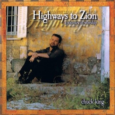 Chuck King - Highway To Zion (CD)