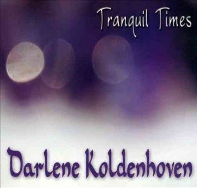 Darlene Koldenhoven - Tranquil Times (CD)