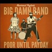 Reverend Peyton's Bi - Poor Until Payday (CD)