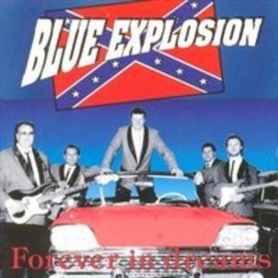 Blue Explosion - Forever In Dreams (CD)