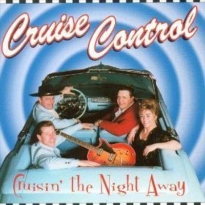 Cruise Control - Cruisin The Night Away (CD)