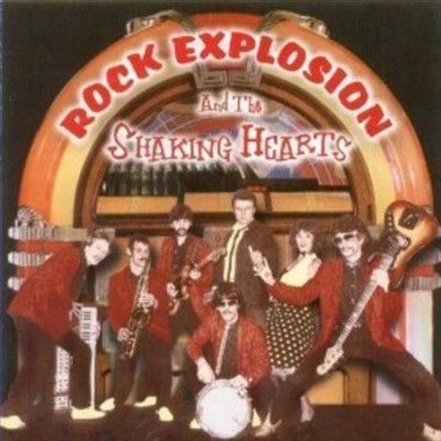 Rock Explosion &amp; The - Rock Explosion &amp; The Shaking Hearts (CD)