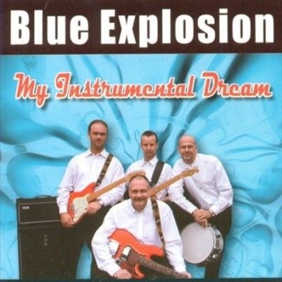 Blue Explosion - My Instrumental Dream (CD)