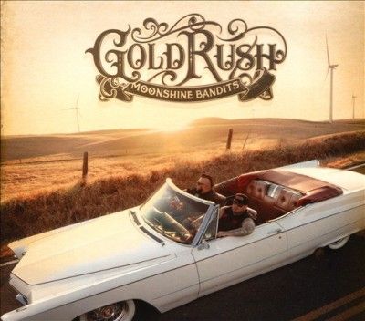 Moonshine Bandits - Gold Rush (CD)