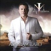 Jorge Medina - Asi O Mas Claro (CD)