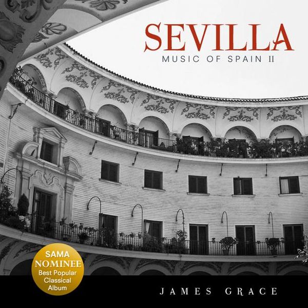 Grace James - Sevilla Music of Spain II (CD)