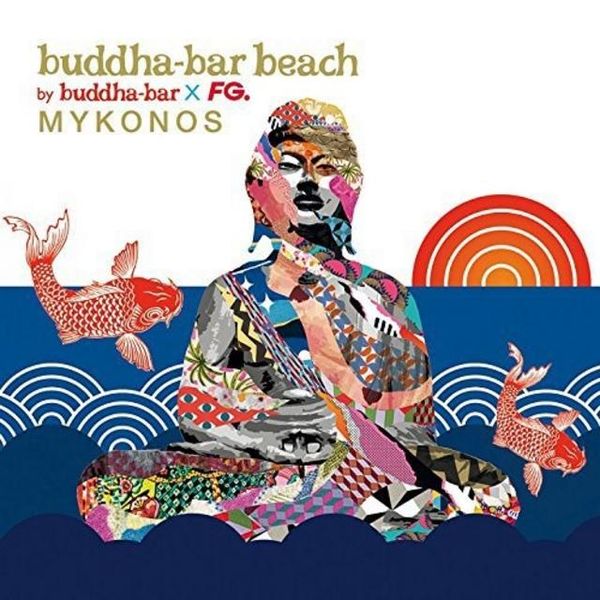 Buddha-Bar Beach - Mykonos (CD)