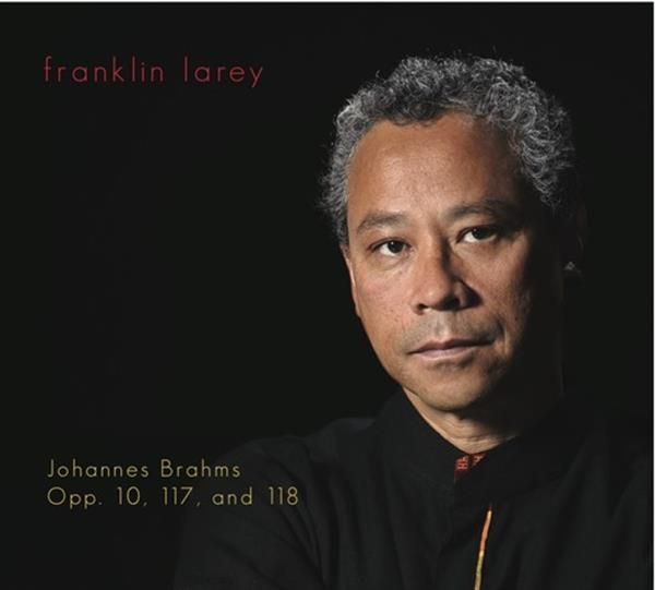 Larey Franklin - Brahms Opp 10,117,118 (CD)