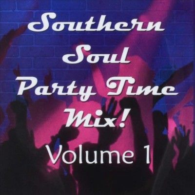 Various - Southern Soul Party Time Mix: Vol 1 (CD)