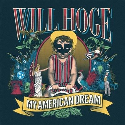 Will Hoge - My American Dream (Vinyl)
