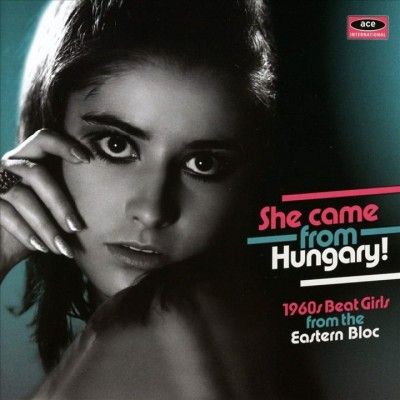 Various - She Came From Hungary: 1960s Beat Girl (CD)
