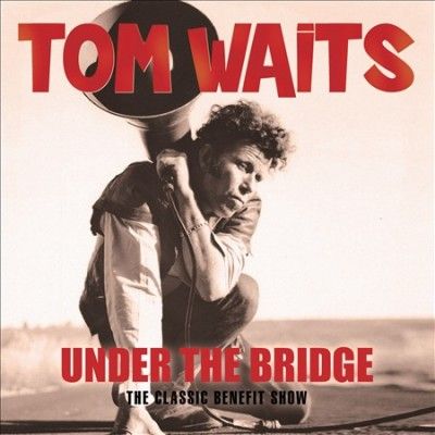 Tom Waits - Under The Bridge (CD)