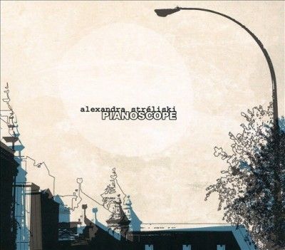 Alexandra Streliski - Pianoscope (CD)