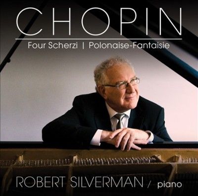 Robert Silverman - Chopin: Four Scherzi/polonaise Fantais (CD)