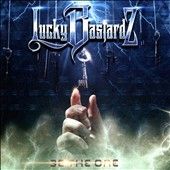 Lucky Bastardz - Be The One (CD)