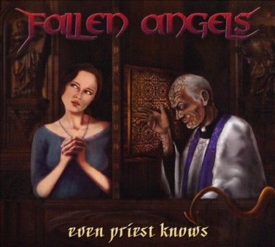 Fallen Angels - Even Priest Knows (CD)