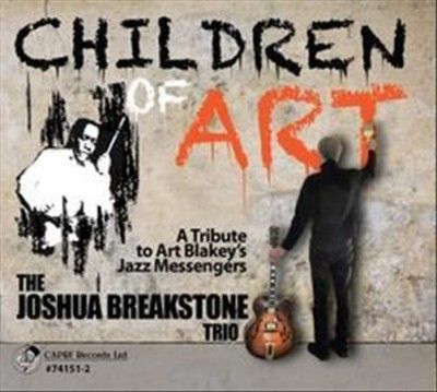 Joshua Breakstone - Children Of Art (CD)