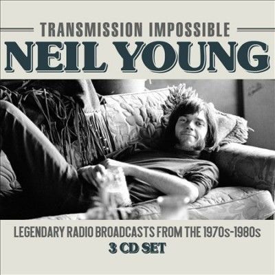Neil Young - Transmission Impossible (CD)