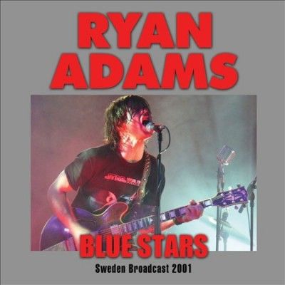 Ryan Adams - Blue Stars (CD)