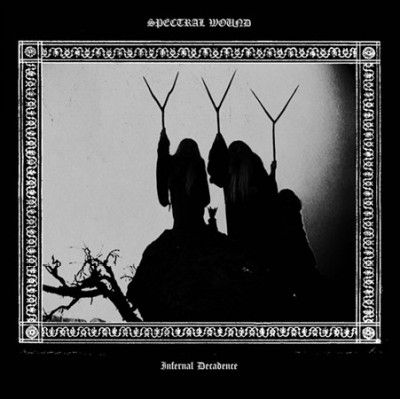 Spectral Wound - Infernal Decadence (Vinyl)