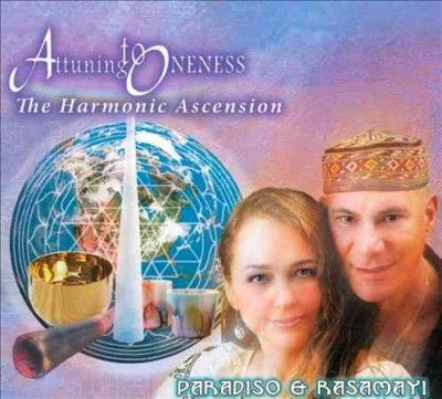 Paradiso &amp; Rasamayi - Attuning To Oneness (CD)