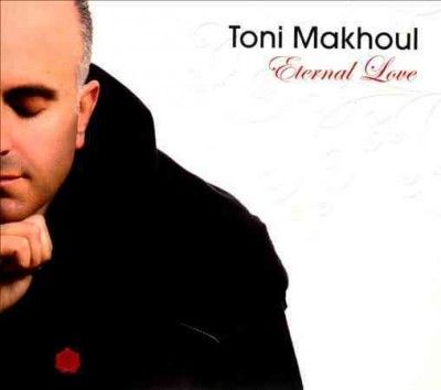 Toni Makhoul - Eternal Love (CD)