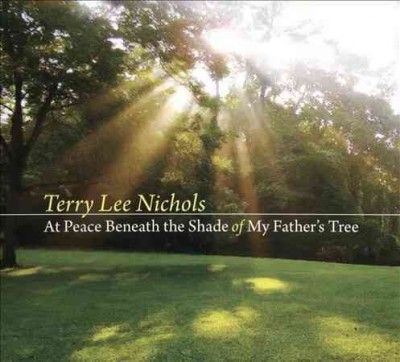 Terry Lee Nichols - At Peace Beneath The Shade Of My Fath (CD)