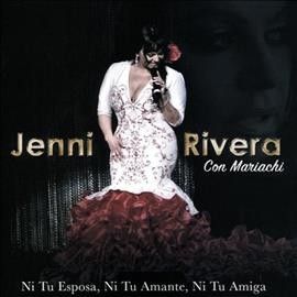 Jenni Rivera - Ni Tu Esposa Ni Tu Amante Ni Tu Amiga (CD)