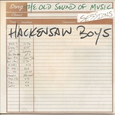 Hackensaw Boys - Old Sound Of Music Sessions (CD)