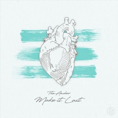 Anchor - Make It Last (CD)