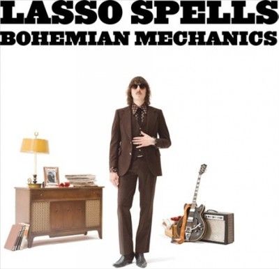 Lasso Spells - Bohemian Mechanics (CD)