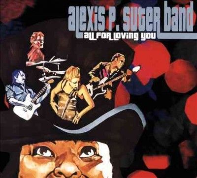 Alexis P. Suter - All For Loving You (CD)