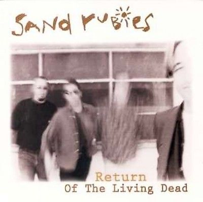 Sand Rubies - Return Of The Living Dead (CD)