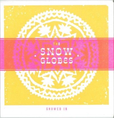 Snow Globes - Snowed In (CD)