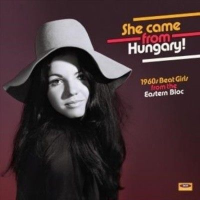 Various - She Came From Hungary: 1960s Beat Girl (Vinyl)