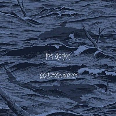 Dodos - Certainty Waves (Vinyl)