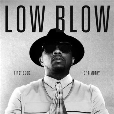 Low Blow - First Book Of Timothy (Vinyl)
