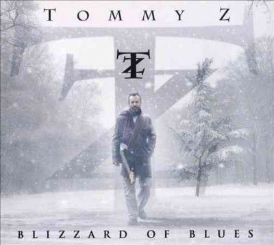 Tommy Z. - Blizzard Of Blues (CD)
