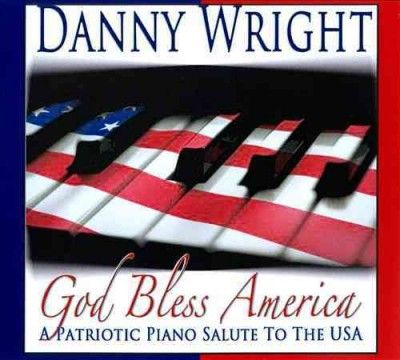 Danny Wright - God Bless America (CD)