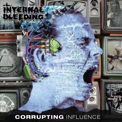 Internal Bleeding - Corrupting Influence (CD)