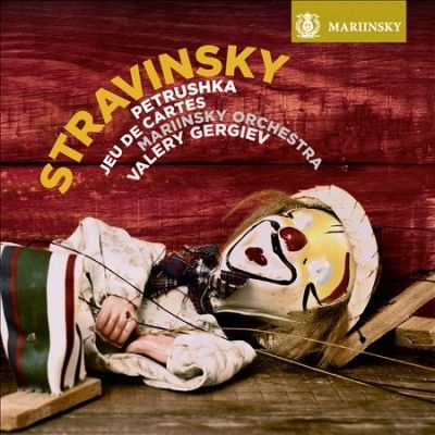 Mariinsky Orchestra - Stravinsky: Petrushka/jeu De Cartes (CD)