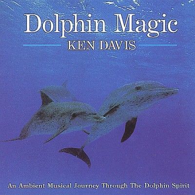 Ken Davis - Dolphin Magic: Relaxing Ambient Music (CD)