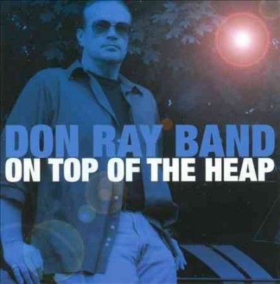 Don Ray - On Top Of The Heap (CD)