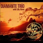 Diamante Trio - No More Blues (CD)
