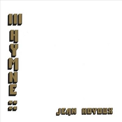 Jean Hoyoux - Iii Hymne (Vinyl)