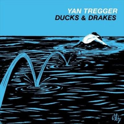 Yan Tregger - Ducks &amp; Drakes (Vinyl)
