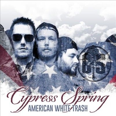 Cypress Spring - American White Trash (CD)