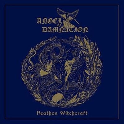 Angel Of Damnation - Heathen Witchcraft (Vinyl)