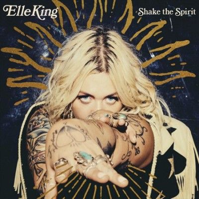 Elle King - Shake The Spirit (Vinyl)