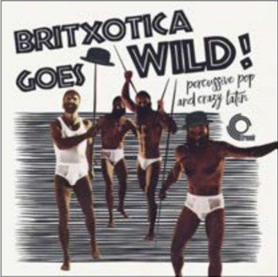 Various - Britxotica Goes Wild (Vinyl)